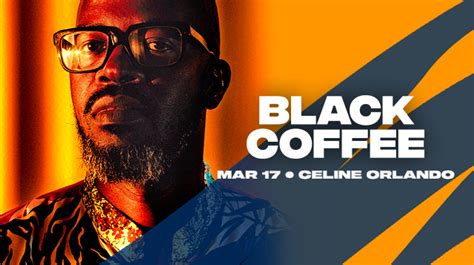 Black Coffee tickets by Celine Orlando 